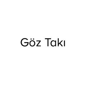 GÖZ TAKI